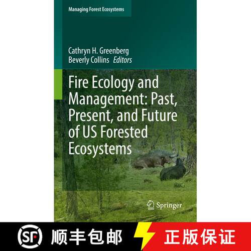 【3-4周达】精装 Fire Ecology and Management: Past, Present, and Future of US Forested Ecosystems [9783030732660]
