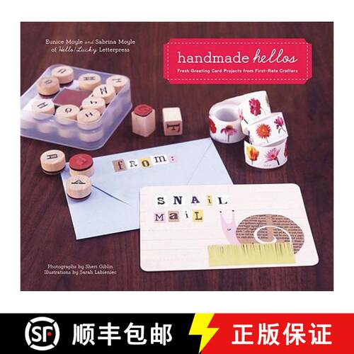 预订 Handmade Hellos: Fresh Greeting Card Projects from First-Rate Crafters [With Envelope and Templa... [9780811862394]