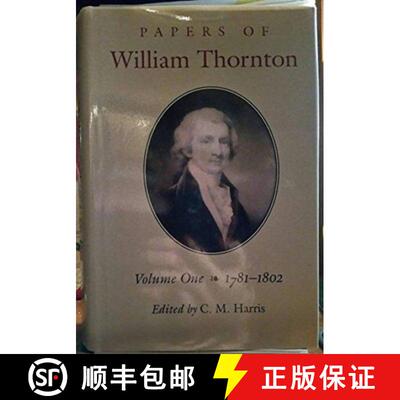 【3-4周达】精装 The Papers of William Thornton: Volume 1: 1781-1802 Volume 1 [9780813913445]