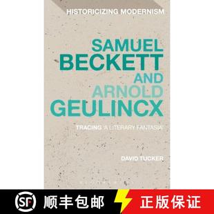 Fantasia and Tracing Geulincx Beckett Arnold 9781472524072 预订 Literary Samuel