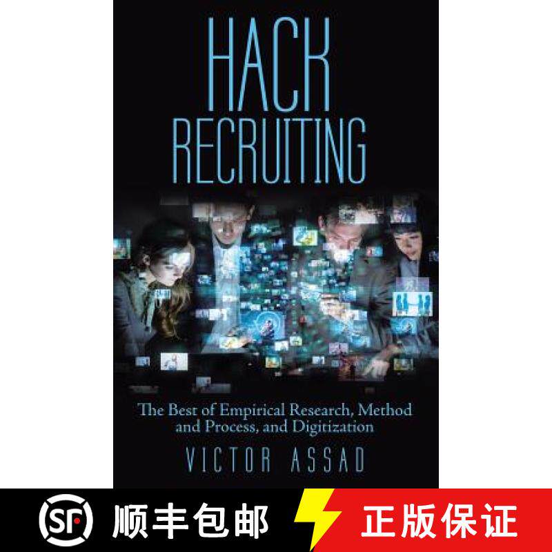 【3-4周达】Hack Recruiting: The Best of Empirical Research, Method and Process, and Digitization [9781480876705]