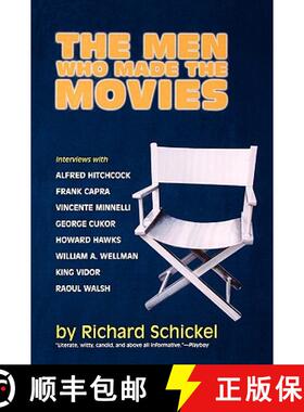 【3-4周达】The Men Who Made the Movies: Interviews with Frank Capra, George Cukor, Howard Hawks, Alfr... [9781566633741]