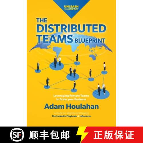 【3-4周达】The Distributed Teams Blueprint: Leveraging Remote Team Members to Scale Your Business [9780645353846]
