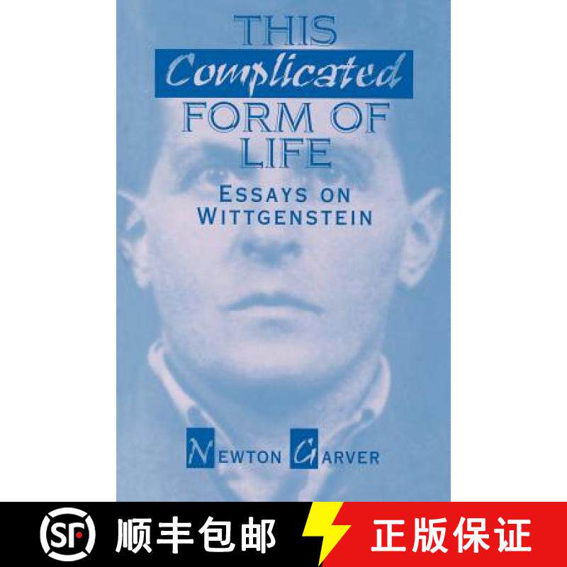 【3-4周达】This Complicated Form of Life: Essays on Wittgenstein [9780812692532]