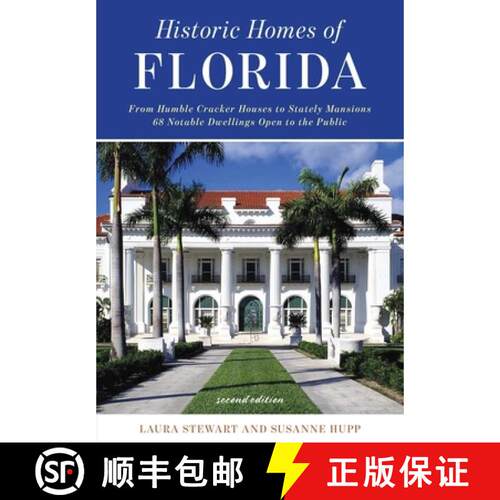 【3-4周达】Historic Homes of Florida, Second Edition (2nd Edition) [9781561644179]
