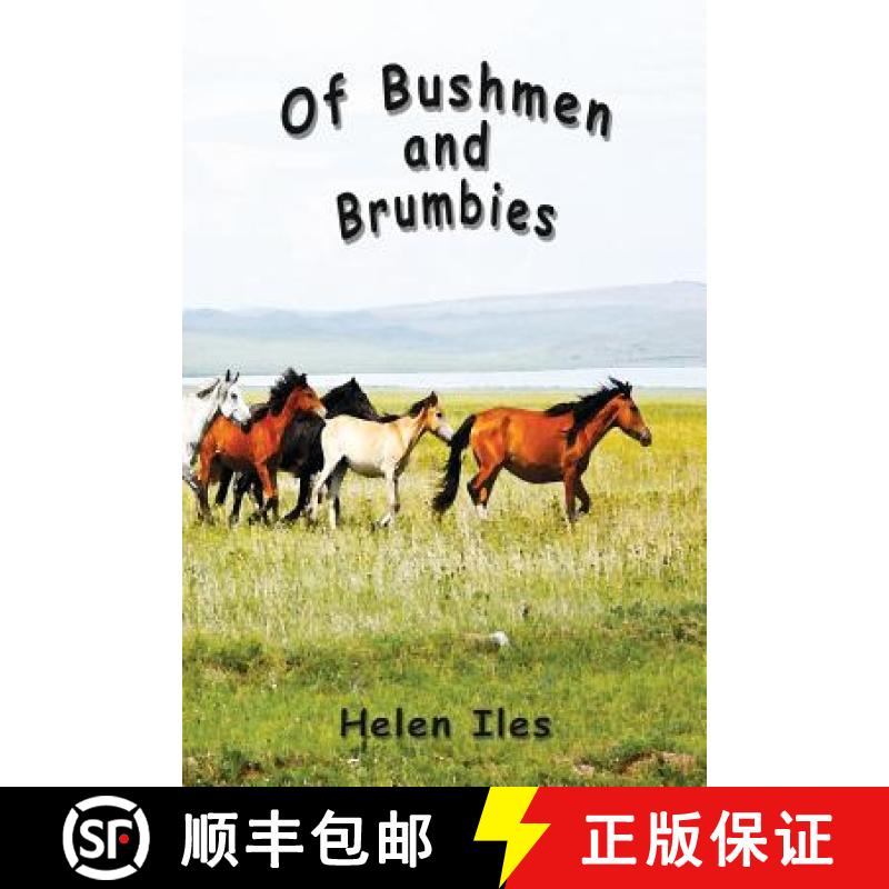 【3-4周达】Of Bushmen and Brumbies: Rhythms of the Bush [9781876922665]
