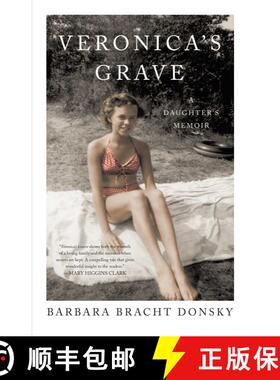 【3-4周达】Veronica's Grave : A Daughter's Memoir [9781631520747]