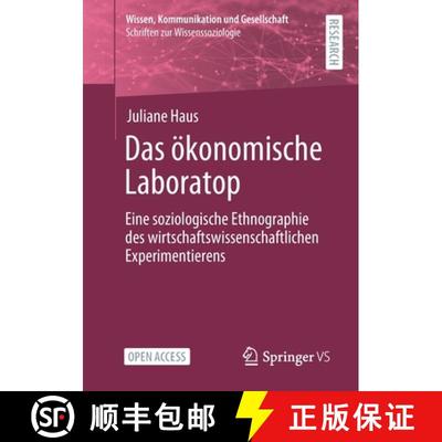 【3-4周达】Das ökonomische Laboratop : Eine soziologische Ethnographie des wirtschaftswissenschaftli... [9783658330187]