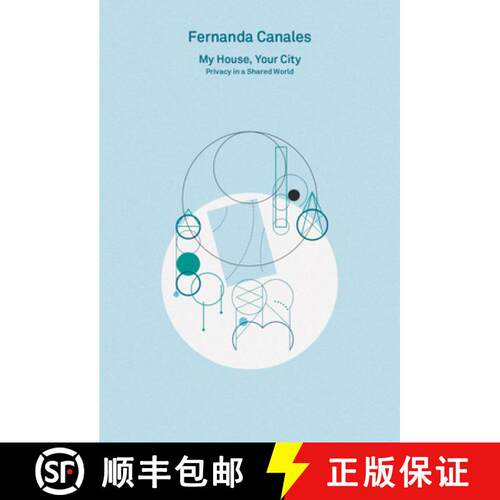 【3-4周达】2G Essays: Fernanda Canales. My House, Your City.: Privacy in a Shared World [9783753306971]