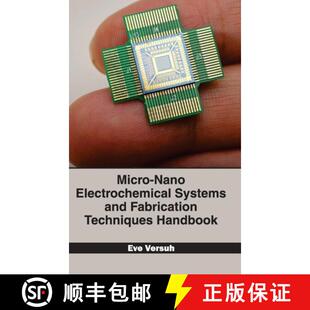 【3-4周达】Micro-Nano Electrochemical Systems and Fabrication Techniques Handbook [9781632383273]