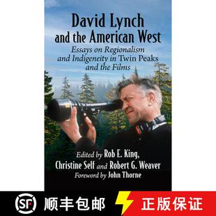 【3-4周达】David Lynch and the American West : Essays on Regionalism and Indigeneity in Twin Peaks an... [9781476682082]