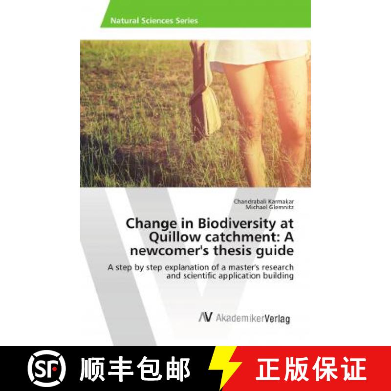 预订 Change in Biodiversity at Quillow catchment: A newcomer's thesis guide [9786202207805]
