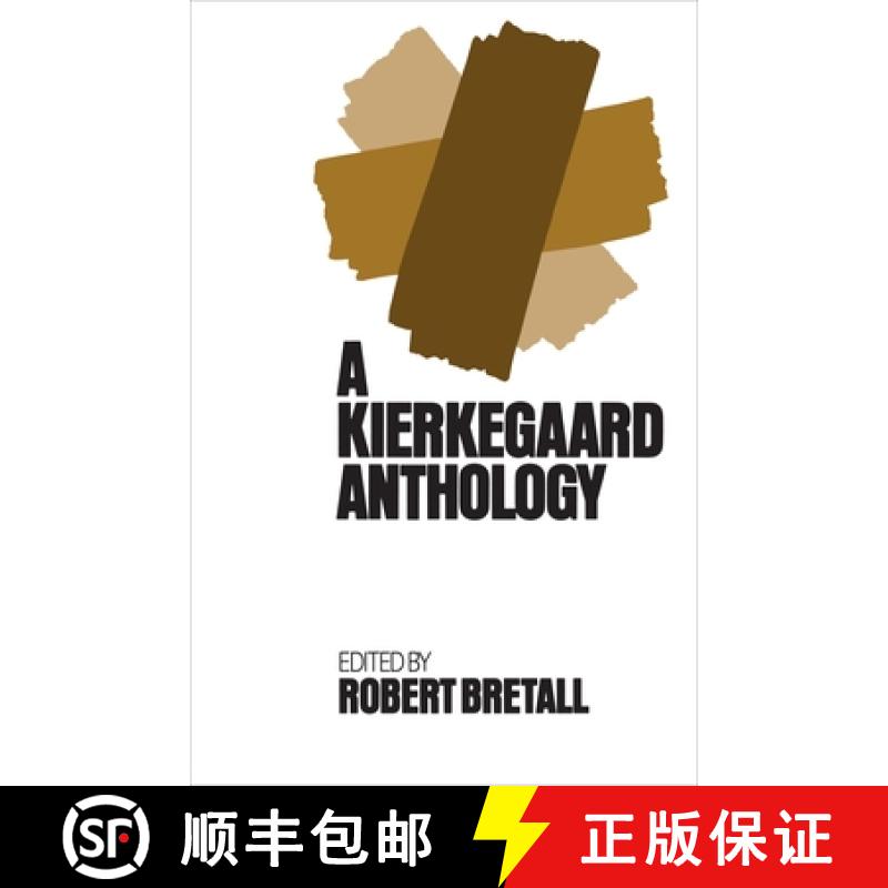 【3-4周达】Kierkegaard Anthology [9780691019789]