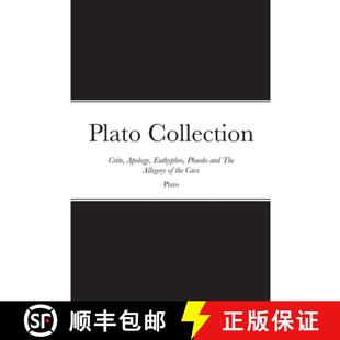 【3-4周达】Plato Collection: Crito, Apology, Euthyphro, Phaedo and The Allegory of the Cave [9781667157429]