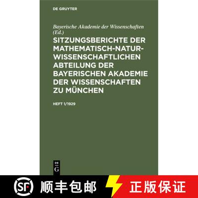 【3-4周达】Sitzungsberichte Der Mathematisch-Naturwissenschaftlichen Abteilung Der Bayerischen Akadem... [9783486760217]