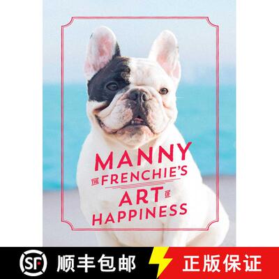 【3-4周达】Manny the Frenchie's Art of Happiness [9781501158278]
