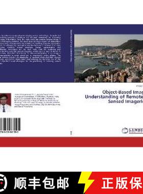 预订 Object-Based Image Understanding of Remotely Sensed Imageries [9783659961595]