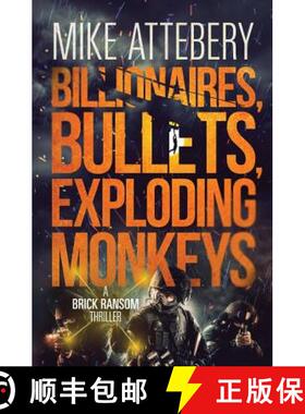 【3-4周达】Billionaires, Bullets, Exploding Monkeys [9780615591438]