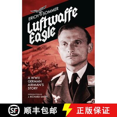 【3-4周达】Luftwaffe Eagle: A Ww2 German Airman's Story [9781911667308]