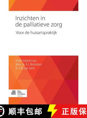 【3-4周达】Inzichten in de palliatieve zorg : Voor de huisartspraktijk [9789036808255]