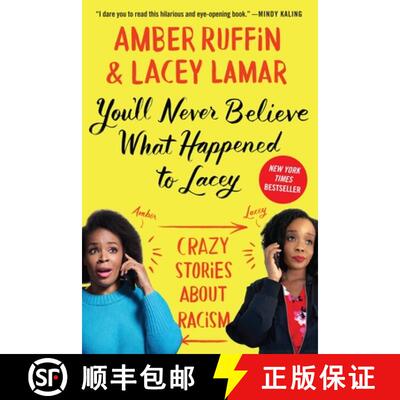 【3-4周达】You'll Never Believe What Happened to Lacey: Crazy Stories about Racism [9781538719350]