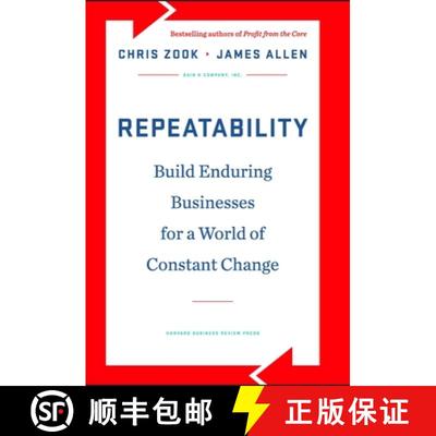 【3-4周达】Repeatability : Build Enduring Businesses for a World of Constant Change [9781422143308]