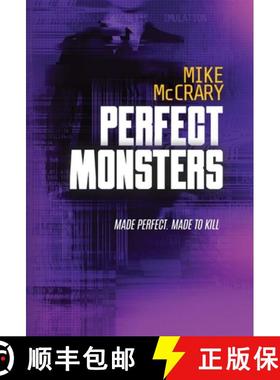 【3-4周达】Perfect Monsters: A Technothriller [9781946691194]