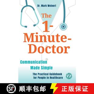 【3-4周达】The 1-Minute-Doctor: Simply Better Communicating. The practical book for people in healthcare [9783384531254]