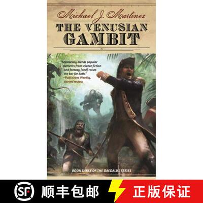 【3-4周达】The Venusian Gambit: Book Three of the Daedalus Series [9781597808606]