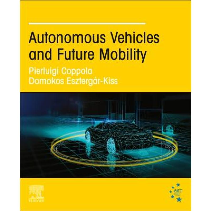 预订 autonomous vehicles and future mobility [9780128176962]