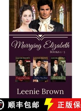 预订 Marrying Elizabeth, Books 1-3 Compilation: A Pride and Prejudice Variation Series [9781989410394]