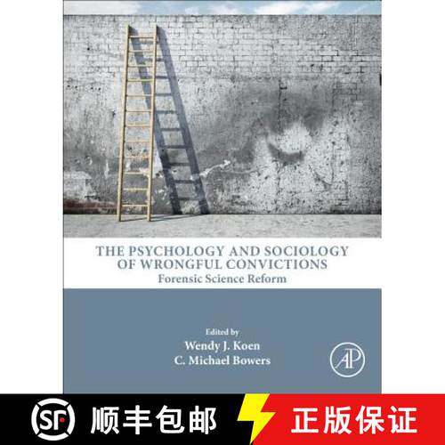 【3-4周达】精装 The Psychology and Sociology of Wrongful Convictions:: Forensic Science Reform [9780128026557]
