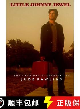 【3-4周达】Little Johnny Jewel: The Original Screenplay [9781678141097]