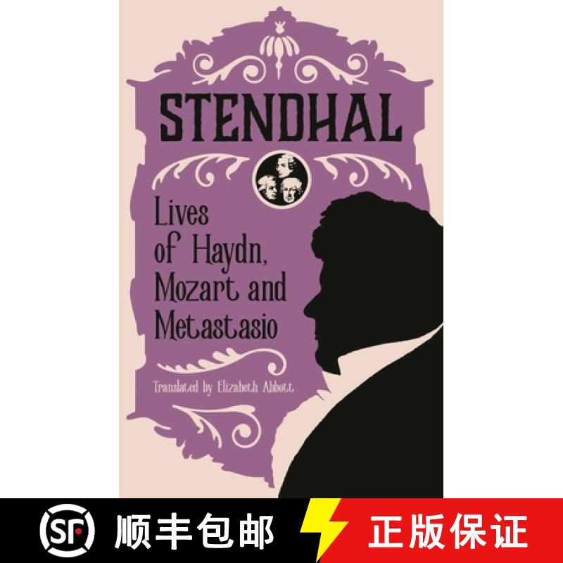 【3-4周达】Lives of Haydn, Mozart and Metastasio [9781847498489]