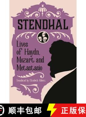 【3-4周达】Lives of Haydn, Mozart and Metastasio [9781847498489]