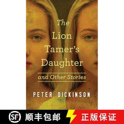 【3-4周达】The Lion Tamer's Daughter : And Other Stories [9781504014991]