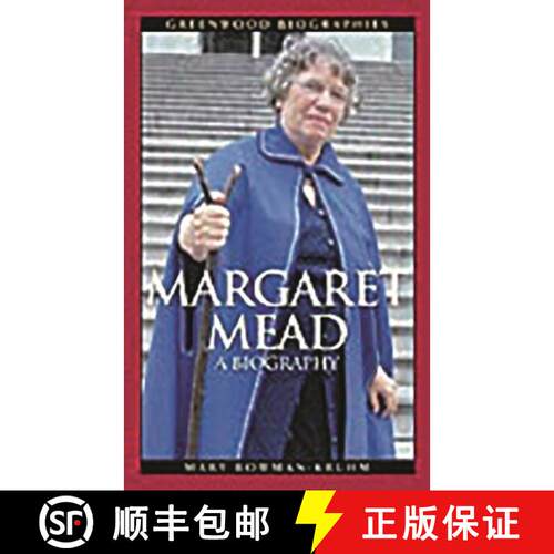 【3-4周达】精装 Margaret Mead: A Biography [9780313322679]