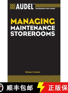 【3-4周达】Audel Managing Maintenance Storerooms [Wiley生活类] [9780764557675]
