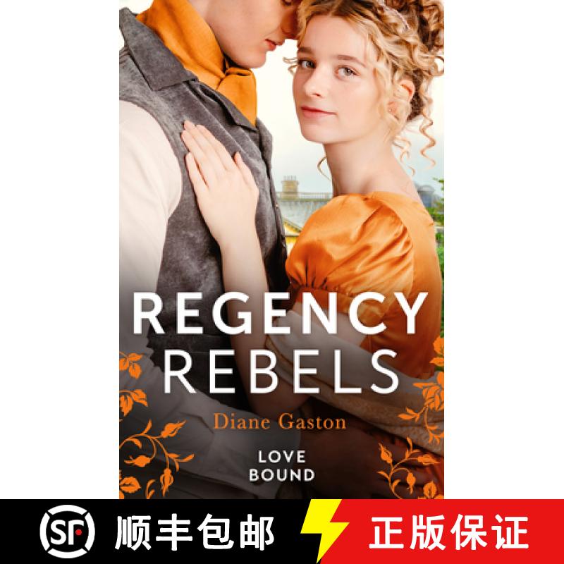 【2-3周达】Regency Rebels: Love Bound: Bound by One Scandalous Night (the Scandalous Summerfields) / ... [9780263319699]