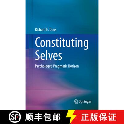 【3-4周达】精装 Constituting Selves : Psychology's Pragmatic Horizon [9783030390167]