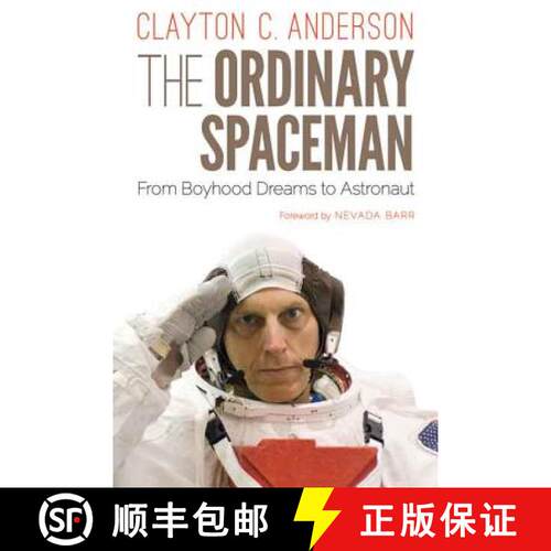 【3-4周达】精装 The Ordinary Spaceman: From Boyhood Dreams to Astronaut [9780803262829]