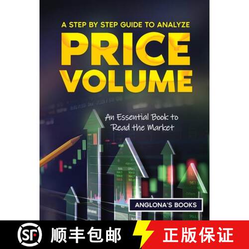 【3-4周达】A Step by Step Guide to Analyze Price Volume: An Essential Book to Read the Market [9781804345641]