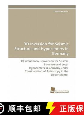 预订 3D Inversion for Seismic Structure and Hypocenters in Germany [9783838124902]