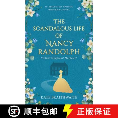 【3-4周达】The Scandalous Life of Nancy Randolph: an absolutely gripping historical novel [9781839015748]