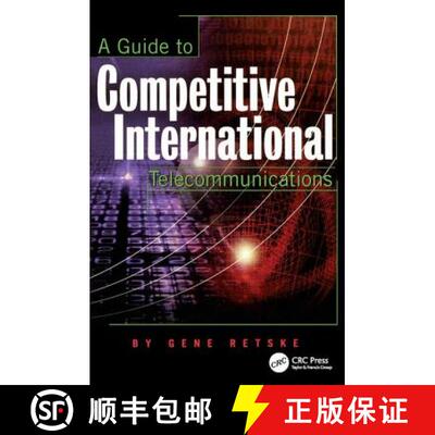【3-4周达】精装 A Guide to Competitive International Telecommunications [9781138412484]