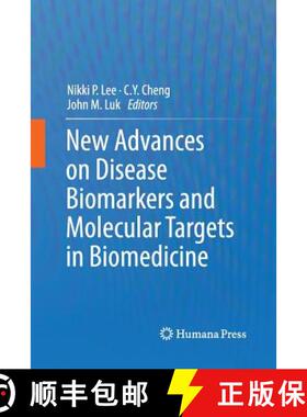 【3-4周达】New Advances on Disease Biomarkers and Molecular Targets in Biomedicine [9781627039017]