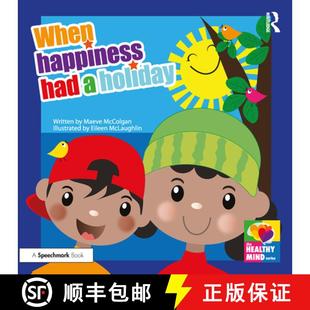 【3-4周达】When Happiness Had a Holiday: Supporting Children to Re-Build Positive Family Relationship... [9780367473778]