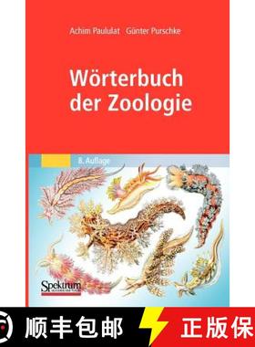 【3-4周达】Woerterbuch Der Zoologie: Tiernamen, Allgemeinbiologische, Anatomische, Physiologische, OE... [9783827421159]