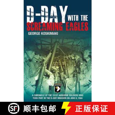 【3-4周达】D-Day with the Screaming Eagles [9781612000725]