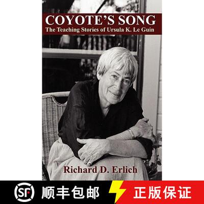 【3-4周达】Coyote's Song: The Teaching Stories of Ursula K. Le Guin [9781434457752]